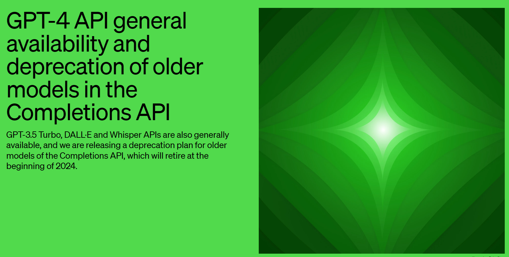 Open AI 開放所有開發人員使用 GPT-4 API,Completion API 將在明年 1 月終止服務 image-2 Open AI 開放所有開發人員使用 GPT-4 API,Completion API 將在明年 1 月終止服務 image-2