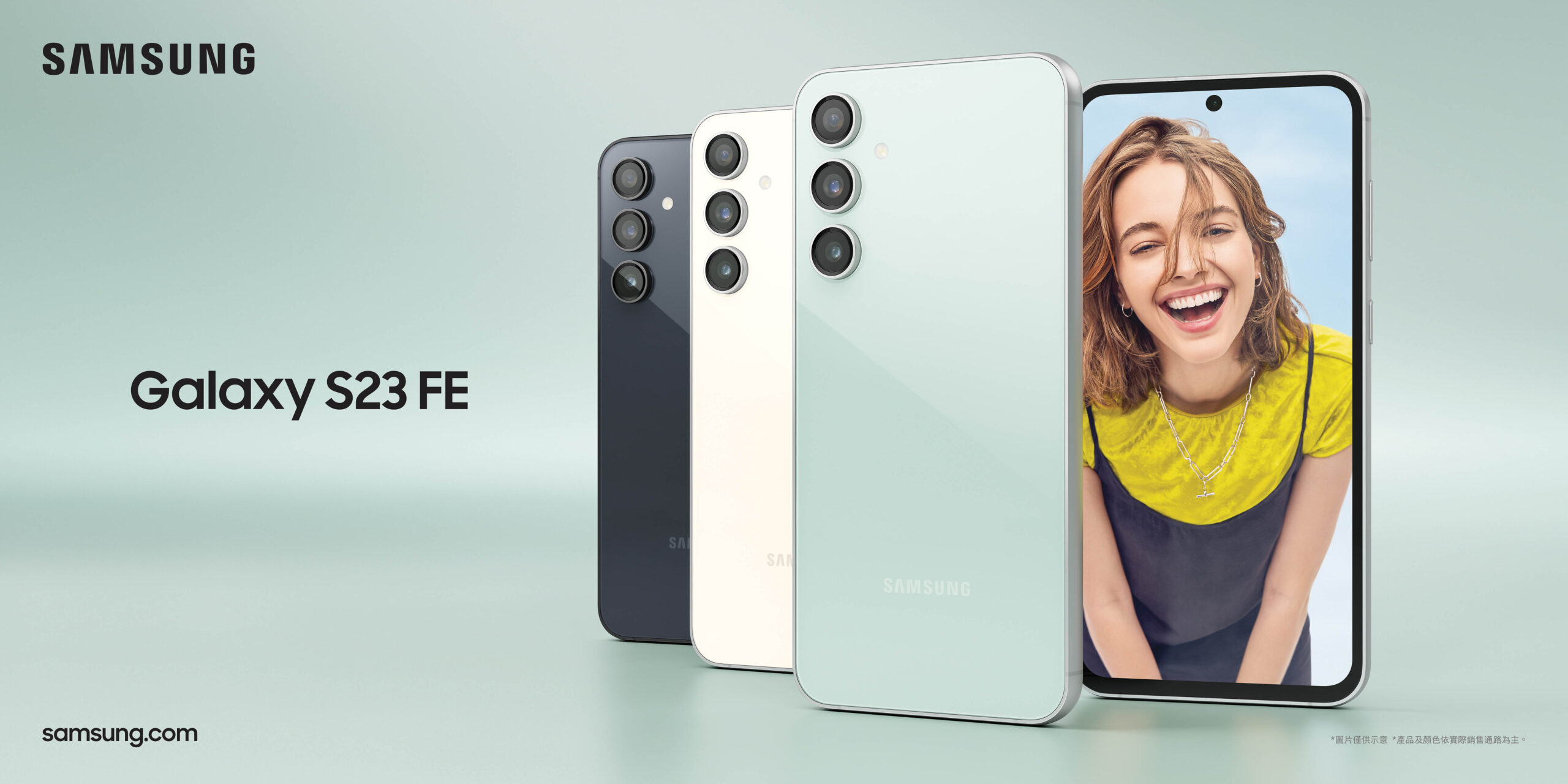 三星推出全新 FE 系列新機!包含 Galaxy S23 FE、Galaxy Tab S9 FE|S9 FE+,以及 Galaxy Buds FE 【新聞圖片02】Galaxy-S23-FE共推出薄荷綠、黑曜灰和奶油白三款摩登鮮明顏色-scaled 三星推出全新 FE 系列新機!包含 Galaxy S23 FE、Galaxy Tab S9 FE|S9 FE+,以及 Galaxy Buds FE 【新聞圖片02】Galaxy-S23-FE共推出薄荷綠、黑曜灰和奶油白三款摩登鮮明顏色-scaled